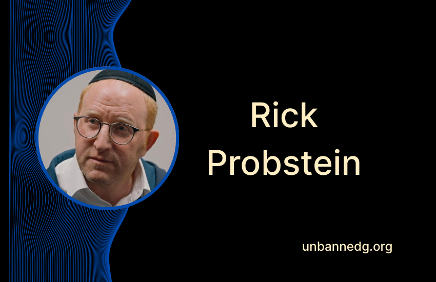Rick Probstein – Identity, Background, and Public Insight