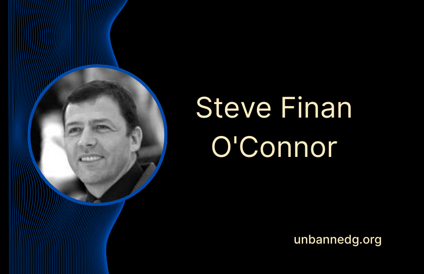 Steve Finan O’Connor: Life, Career, Family & Legacy Explained